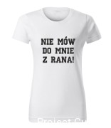 NIE MÓW DO MNIE Z RANA Haft