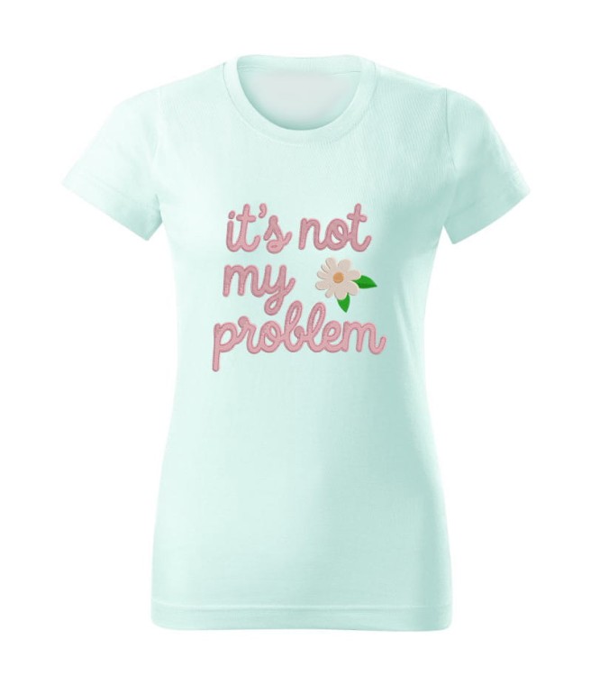 It's not my problem - Polo/Bluza/Polar/T-shirt z haftem