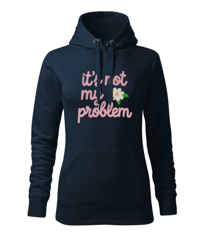 It's not my problem - Bluza/Polar/Polo/T-shirt z haftem