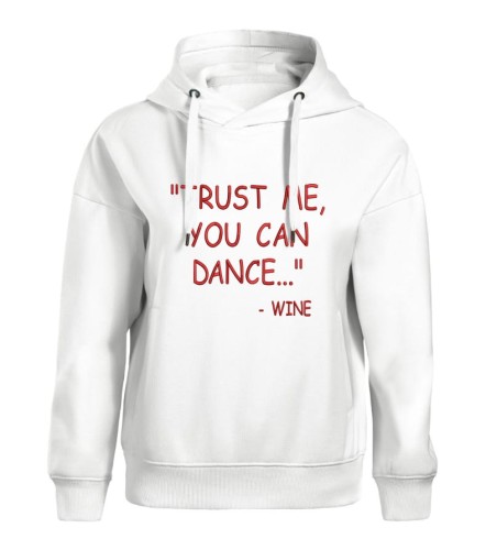 Trust me, you can dance - wine
