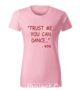Trust me, you can dance - wine
