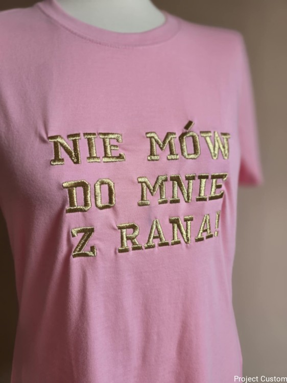 NIE MÓW DO MNIE Z RANA Haft